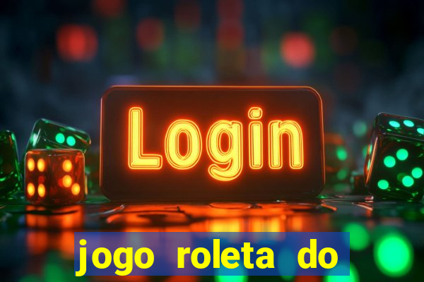 jogo roleta do silvio santos